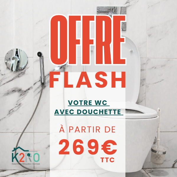 Installation WC avec douchette à partir de 269€ TTC en Occitanie | Offre Flash K2RO
